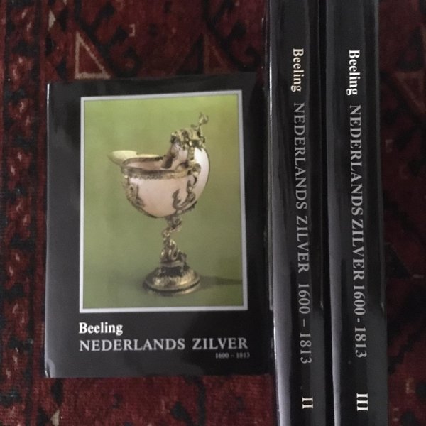 Beeling: Nederlands Zilver 1600-1813 - deel I, deel II en deel III