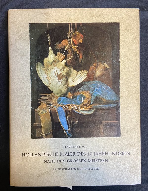 Laurens J. Bol - 2 boeken: Holländische Mahler + Die Holländische Marinemahlerei des 17. Jahrhundert