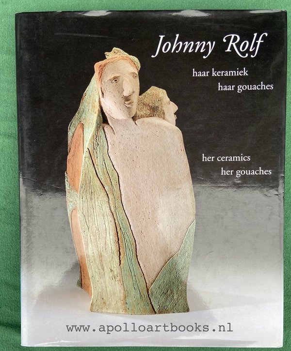 Johnny Rolf - haar keramiek haar gouaches
