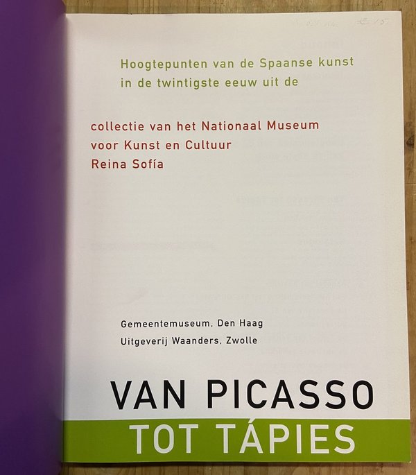 Van Picasso tot Tapies, collectie van het Nationaal Museum voor Kunst en Cultuur Reina Sofía