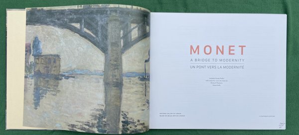 Monet: a bridge to modernity / un pont vers la modernité