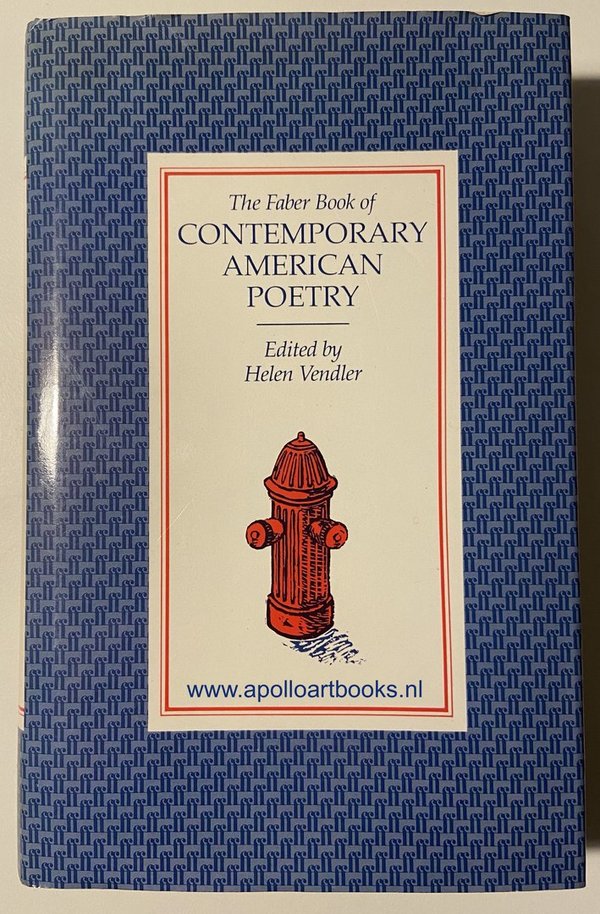 The faber book of Contemporary American poetry. Edited by Helen Vendler.