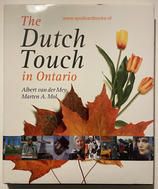 The Dutch touch in Ontario. Albert van der Met en Marten A. Mol