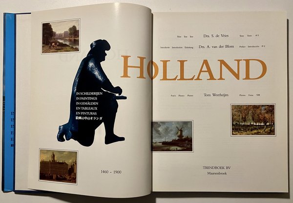 Holland in schilderijen, in paintings, in Gemälden, en tableaux, en pinturas,