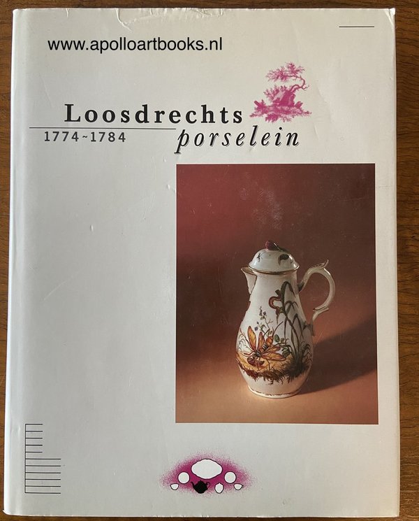 Loodsdrechts porselein - 1774-1784
