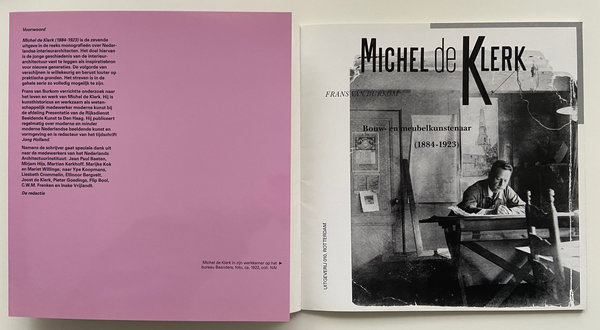 Monografie Michel de Klerk. Bouw- en meubelkunstenaar